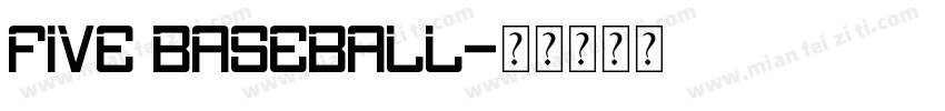 Five Baseball字体转换